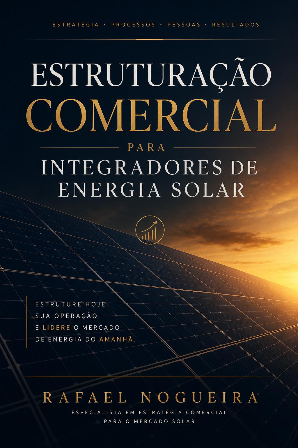 Estruturação Comercial para Integradores de Energia Solar